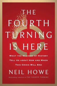 The Fourth Turning is Here Book Cover